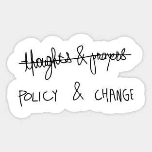 Policy and Change Activist Sticker